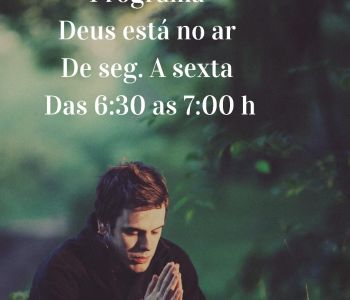 DEUS ESTÁ NO AR